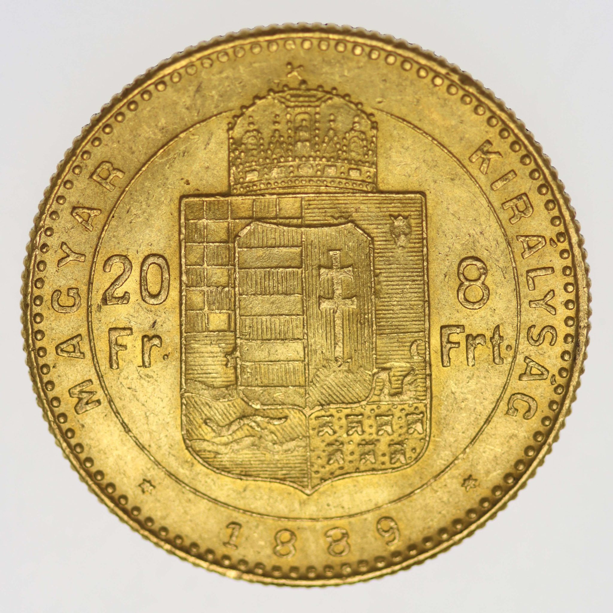 Österreich Kaiserreich Franz Joseph I. 8 Forint 1889 K.B.